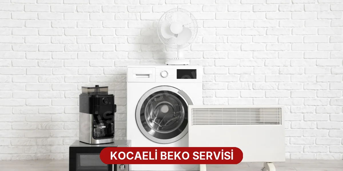 Kocaeli Beko Servisi