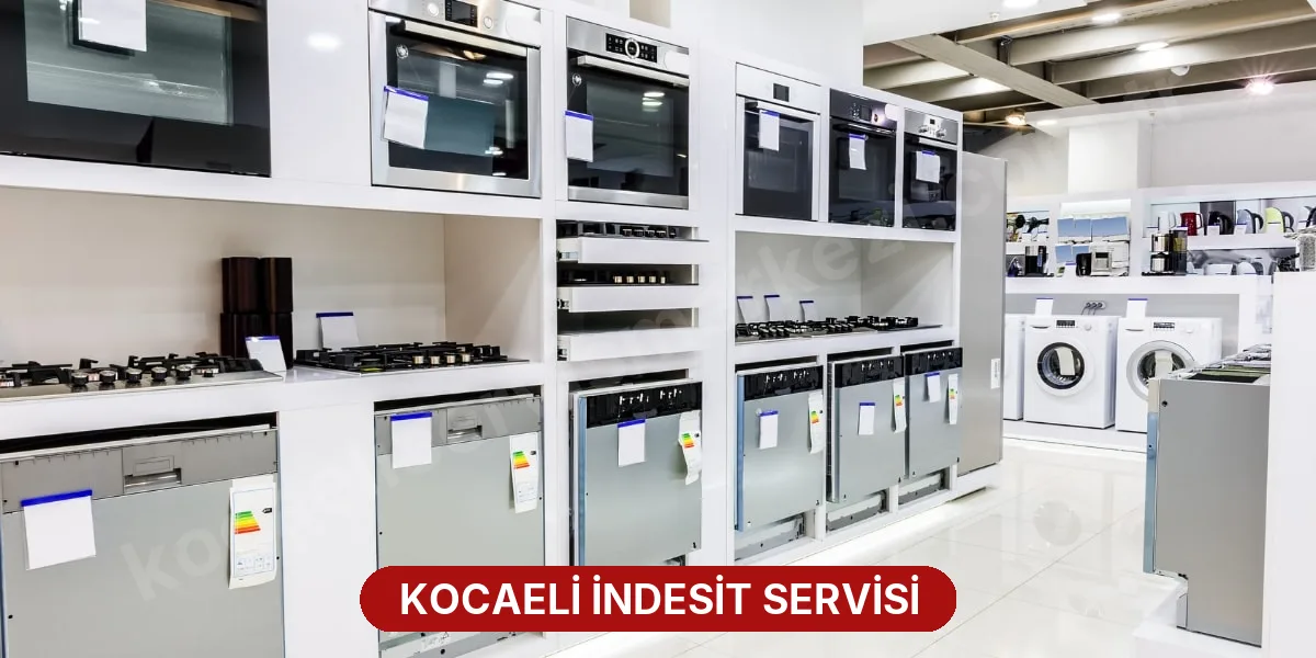 Kocaeli İndesit Servisi