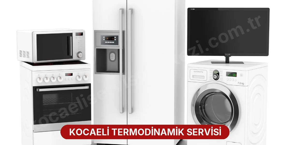 Kocaeli Termodinamik Servisi